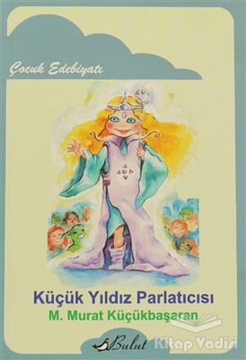 Küçük Yıldız Parlatıcısı - 1