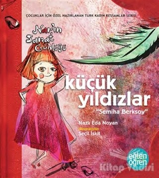 Küçük Yıldızlar Nar'ın Sanat Günlüğü - Eğlen Öğren - Dstil Tasarım