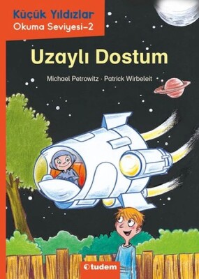 Küçük Yıldızlar: Uzaylı Dostum - Tudem Yayınları