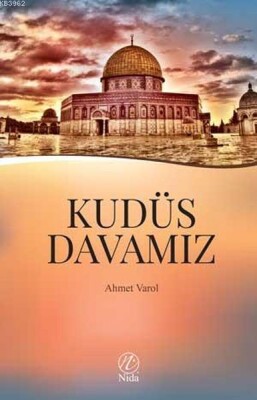 Kudüs Davamız - Nida Yayınları