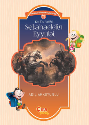Kudüs Fatihi Selahaddin Eyyubi - Çıra Çocuk