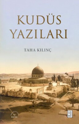 Kudüs Yazıları - Ketebe Yayınları