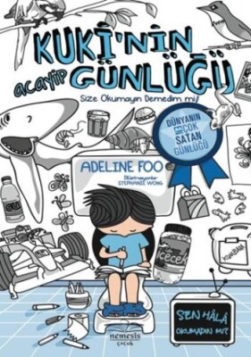 Kukinin Acayip Günlüğü 1 - Size Okumayın Demedim mi! - Nemesis Kitap