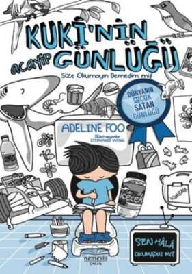 Kukinin Acayip Günlüğü 1 - Size Okumayın Demedim mi! - 1