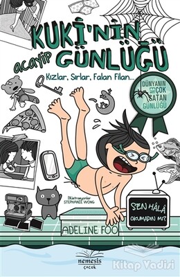 Kuki'nin Acayip Günlüğü 2 - Kızlar, Sırlar, Falan Filan... (Ciltli) - Nemesis Kitap