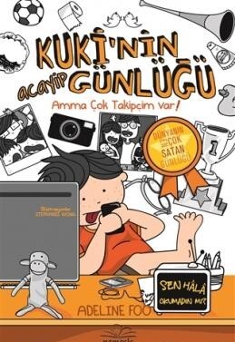 Kuki’nin Acayip Günlüğü 3 - Amma Çok Takipçim Var! (Ciltli) - Nemesis Kitap