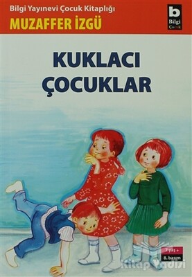 Kuklacı Çocuklar - Bilgi Yayınevi