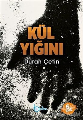 Kül Yığını - Beka Yayınları