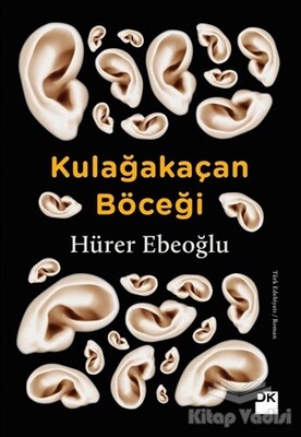 Kulağakaçan Böceği - Doğan Kitap