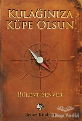 Kulağınıza Küpe Olsun - 1