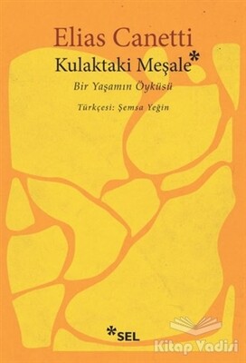 Kulaktaki Meşale - Sel Yayınları