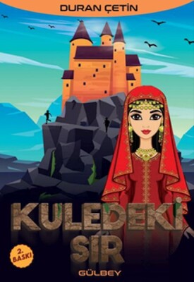 Kuledeki Sır - Gülbey Yayınları