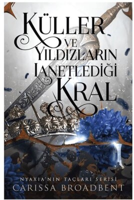 Küller ve Yıldızların Lanetlediği Kral (Ciltli) - Martı Yayınları