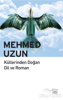 Küllerinden Doğan Dil ve Roman - 1