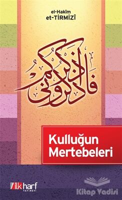 Kulluğun Mertebeleri - 1