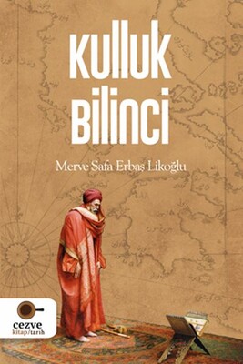 Kulluk Bilinci - Cezve Kitap