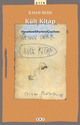 Kült Kitap (Yazarken / Okurken / Çizerken) - 1