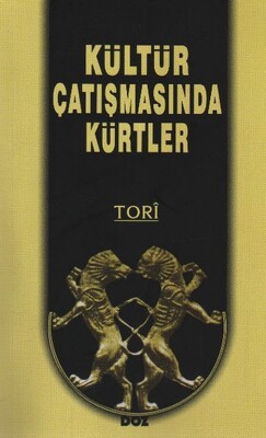 Kültür Çatışmasında Kürtler - Doz Basım Yayın