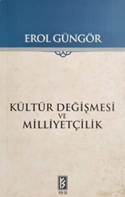 Kültür Değişmesi ve Milliyetçilik - Yer-Su Yayınları