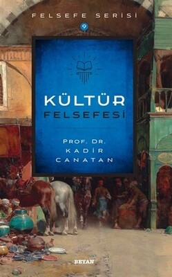 Kültür Felsefesi - Beyan Yayınları
