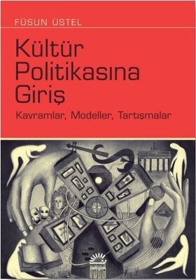 Kültür Politikasına Giriş - İletişim Yayınları