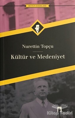 Kültür ve Medeniyet - 1