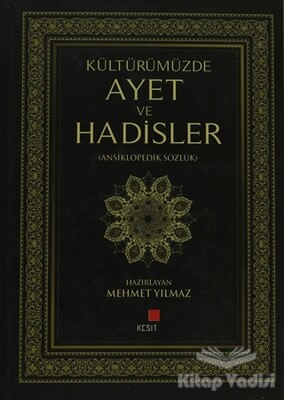 Kültürümüzde Ayet ve Hadisler - Kesit Yayınları