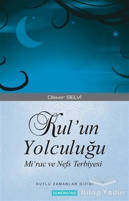 Kul’un Yolculuğu - Semerkand Yayınları