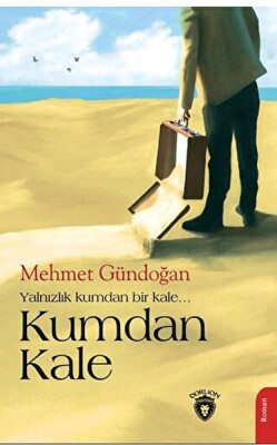 Kumdan Kale - Dorlion Yayınları