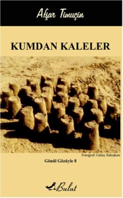 Kumdan Kaleler - Bulut Yayınları