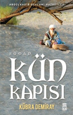 Kün Kapısı - Timaş Yayınları