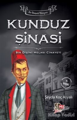 Kunduz Şinasi - Sık Dişini Helası Cinayeti - 1