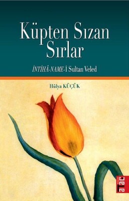 Küpten Sızan Sırlar - Ataç Yayınları