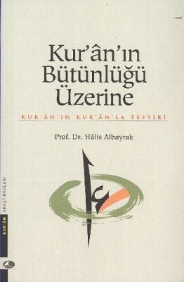 Kur-An In Bütünlüğü Üzerine - 1