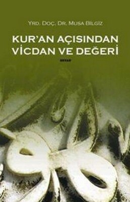 Kur'an Açısından Vicdan ve Değeri - Beyan Yayınları