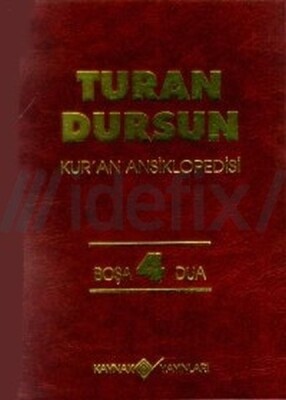 Kur’an Ansiklopedisi Cilt 4 Boşa-Dua - Kaynak (Analiz) Yayınları