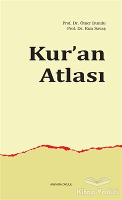 Kur'an Atlası - Ankara Okulu Yayınları