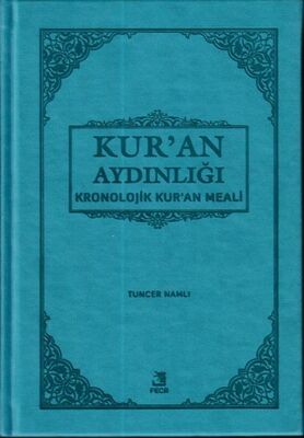 Kur'an Aydınlığı - Kronolojik Kur'an Meali (Cep Boy, Metinli) - 1