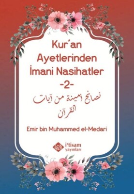 Kuran Ayetlerinden İmani Nasihatler 2 - İtisam Yayınları