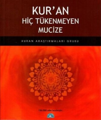 Kur'an Hiç Tükenmeyen Mucize - İstanbul Yayınevi