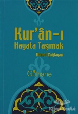 Kur’an-ı Hayata Taşımak - 1