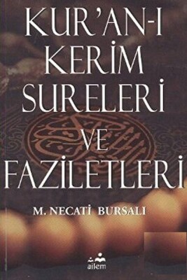 Kur’an-ı Kerim Sureleri ve Faziletleri - Ailem Yayınları