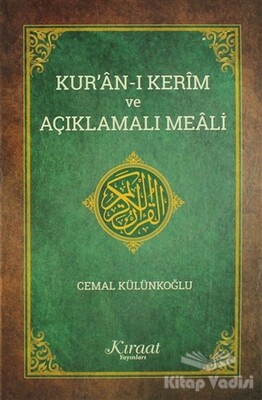 Kuran-ı Kerim ve Açıklamalı Meali (Orta Boy) - Kıraat Yayınları