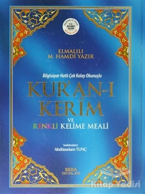 Kur'an-ı Kerim ve Renkli Kelime Meali ( Cami Boy, Bilgisayar Hatlı, Kod: 154) - Seda Yayınları