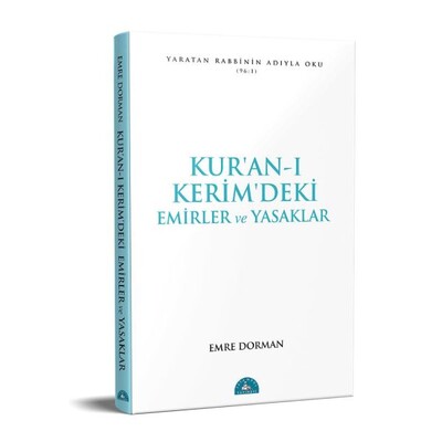 Kur'an-ı Kerim'deki Temel Emirler ve Yasaklar - İstanbul Yayınevi