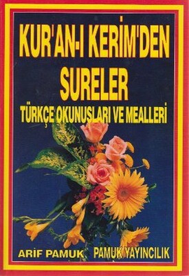 Kur'an-ı Kerim'den Sureler Türkçe Okunuşları ve Mealleri (yas-031) - Pamuk Yayıncılık
