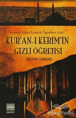 Kur’an-ı Kerim’in Gizli Öğretisi - Sınır Ötesi Yayınları