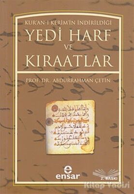 Kur’an-ı Kerim’in İndirildiği Yedi Harf ve Kıraatlar - 1