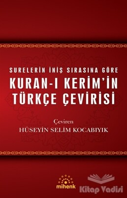 Kuran-ı Kerim’in Türkçe Çevirisi - Mihenk Kitap