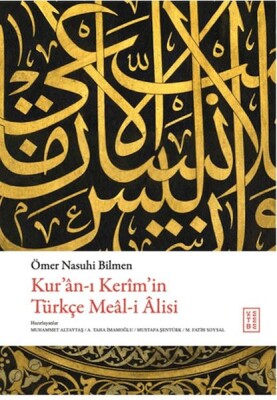 Kur'an-ı Kerim'in Tu¨rkçe Meal-i Alisi - Ketebe Yayınları